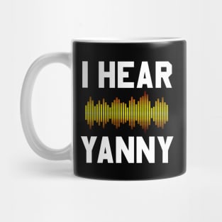 I Hear Yanny Mug